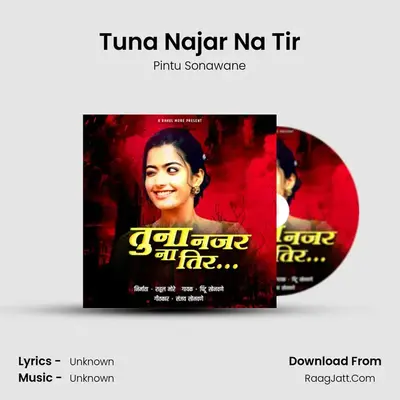 Tuna Najar Na Tir - Pintu Sonawane