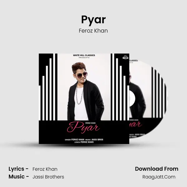 Pyar MP3 Song by Feroz Khan Cover