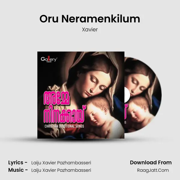 Oru Neramenkilum MP3 Song by Xavier Cover