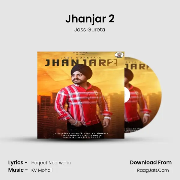 Jhanjar 2 MP3 Song by Jass Gureta Cover