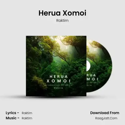 Herua Xomoi MP3 Song by Raktim Cover
