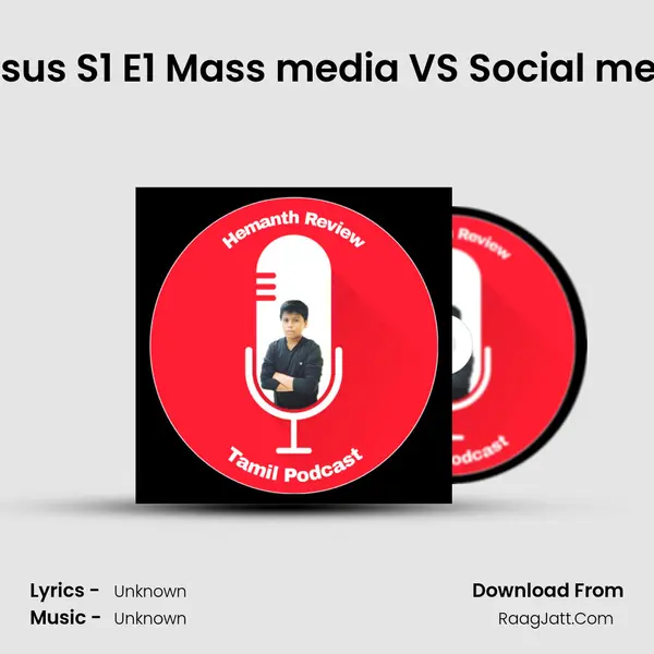 Versus S1 E1 Mass media VS Social media MP3 Song by  Cover