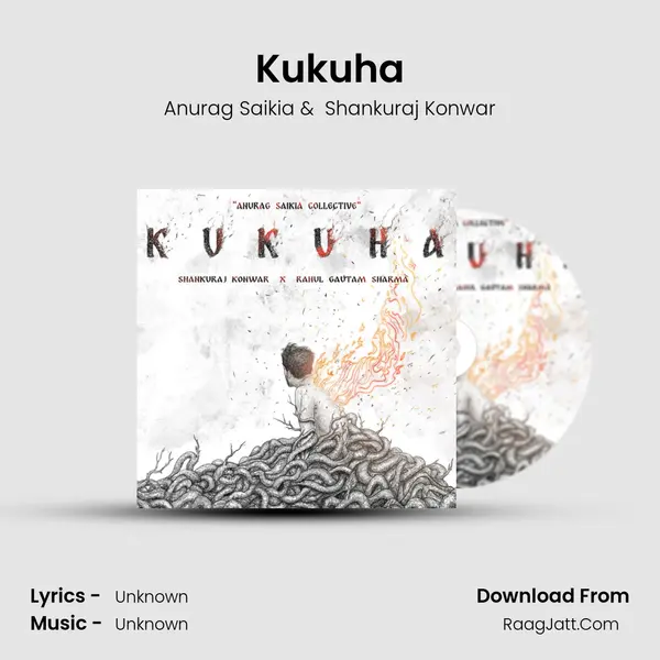 Kukuha MP3 Song by Anurag Saikia Cover