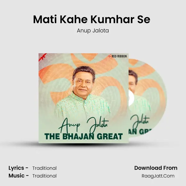 Mati Kahe Kumhar Se (Live) MP3 Song by Anup Jalota Cover