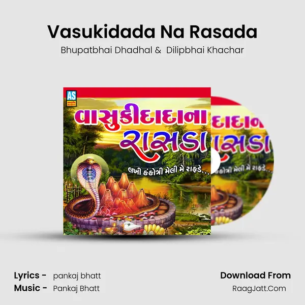 Vasukidada Na Rasada - Bhupatbhai Dhadhal
