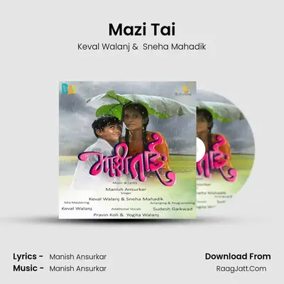 Mazi Tai - Keval Walanj