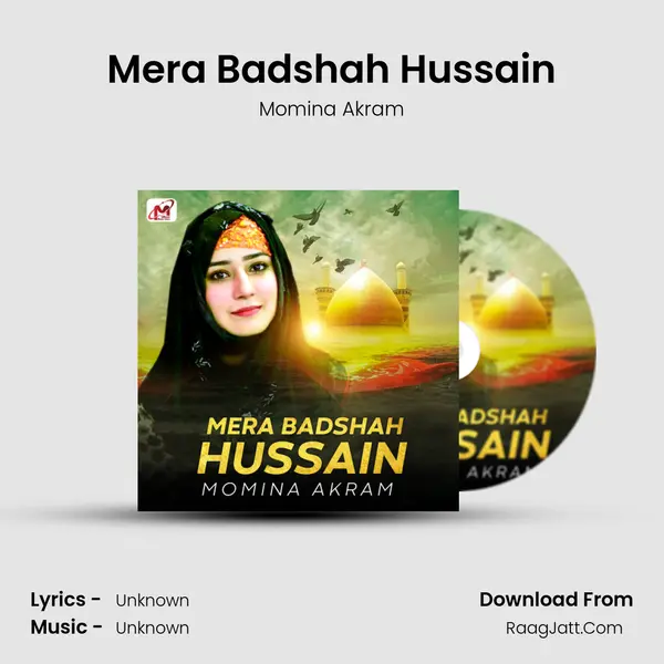 Mera Badshah Hussain - Single - Momina Akram