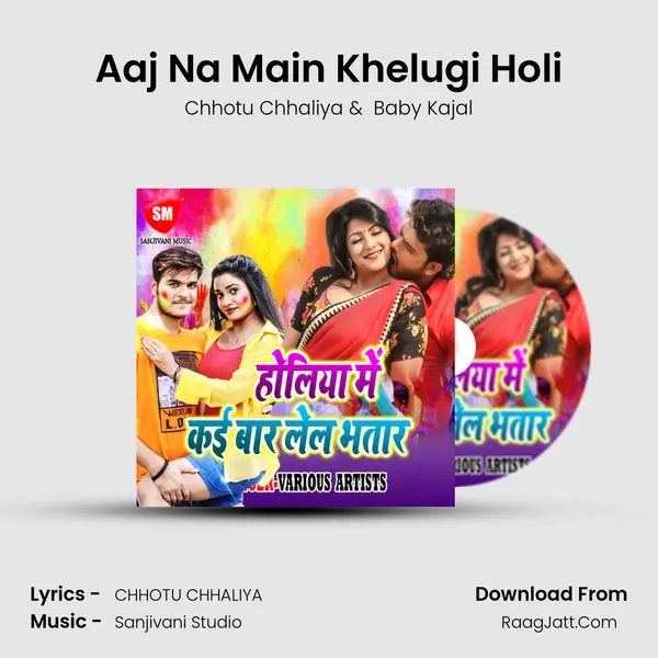 Aaj Na Main Khelugi Holi mp3 song