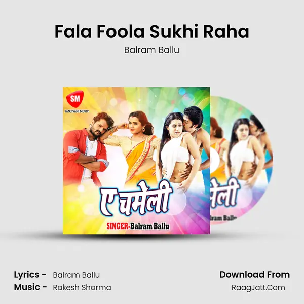Fala Foola Sukhi Raha mp3 song
