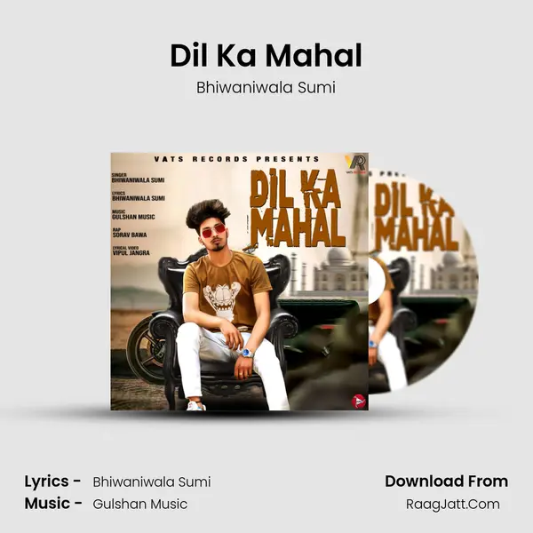 Dil Ka Mahal MP3 Song by Bhiwaniwala Sumi Cover