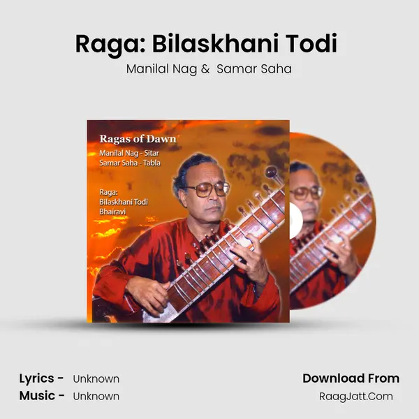 Raga: Bilaskhani Todi (Aalap, Jor &amp; Jhala) mp3 song