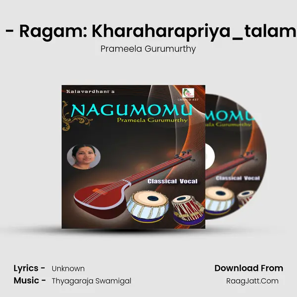 Pahi Rama - Ragam: Kharaharapriya_talam: Rupakam MP3 Song by Prameela Gurumurthy Cover