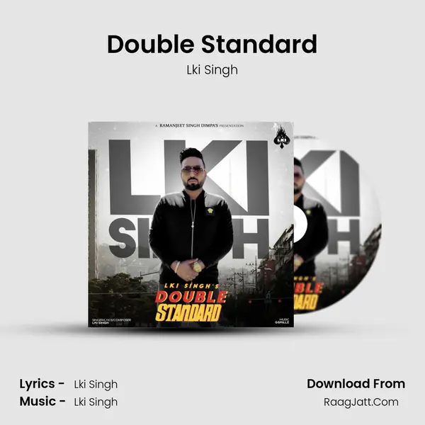 Double Standard MP3 Song by Lki Singh Cover