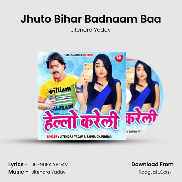 Jhuto Bihar Badnaam Baa MP3 Song by Jitendra Yadav Cover