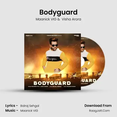Bodyguard MP3 Song by Maanick VIG Cover