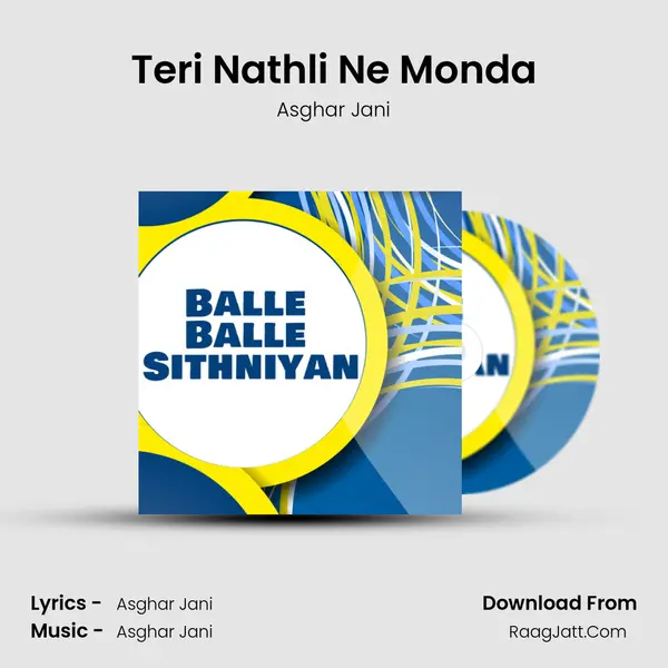 Teri Nathli Ne Monda MP3 Song by Asghar Jani Cover
