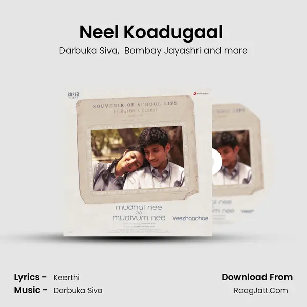 Neel Koadugaal (An Ode to Time) MP3 Song by Darbuka Siva Cover