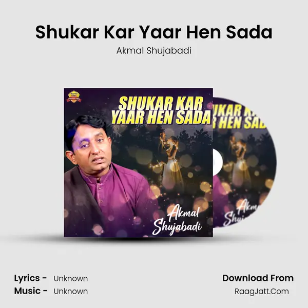 Shukar Kar Yaar Hen Sada mp3 song