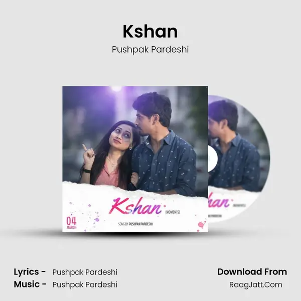 Kshan MP3 Song by Pushpak Pardeshi Cover