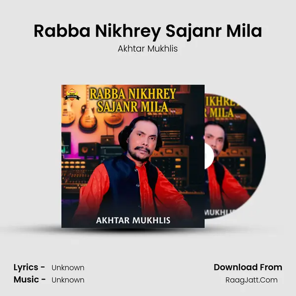 Rabba Nikhrey Sajanr Mila mp3 song