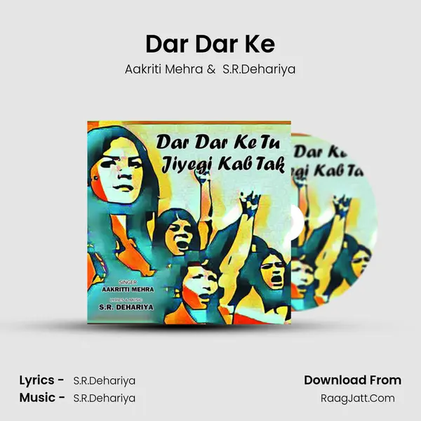 Dar Dar Ke mp3 song