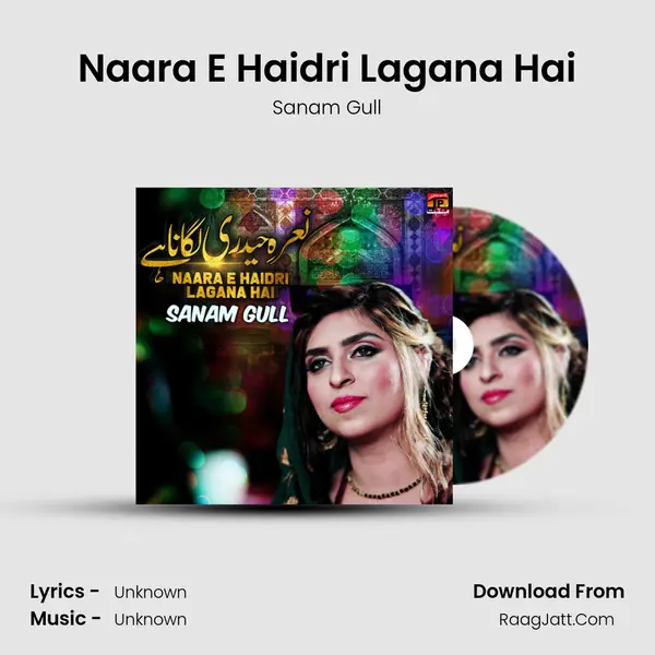 Naara E Haidri Lagana Hai - Single - Sanam Gull