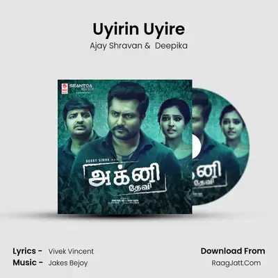 Uyirin Uyire MP3 Song by Ajay Shravan Cover
