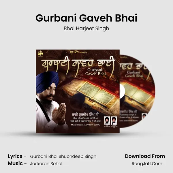 Gurbani Gaveh Bhai mp3 song