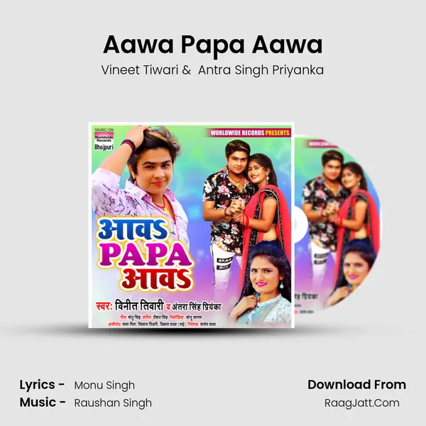 Aawa Papa Aawa MP3 Song by Vineet Tiwari Cover