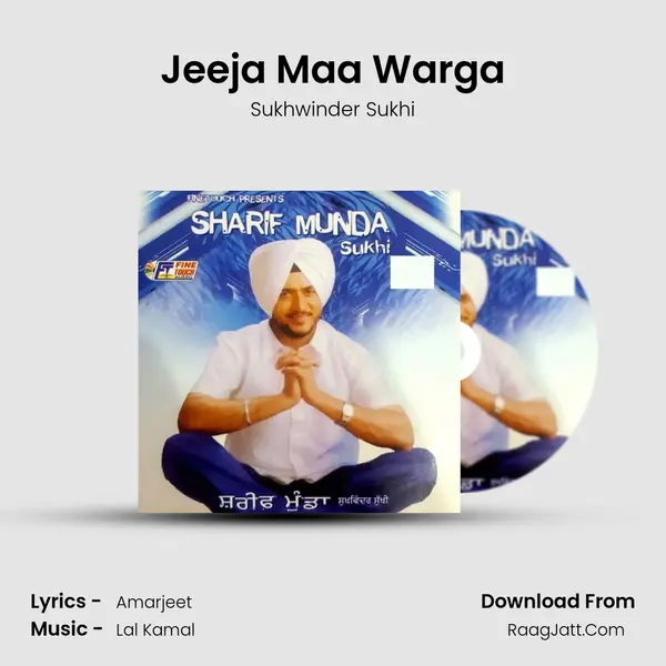 Jeeja Maa Warga MP3 Song by Sukhwinder Sukhi Cover