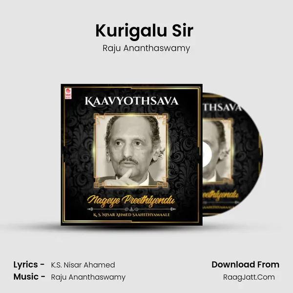 Kurigalu Sir (From "Chiranthana") Cover