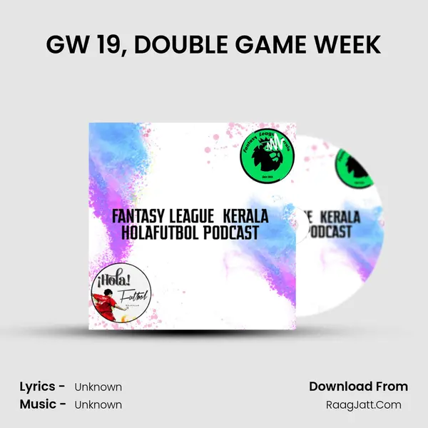 GW 19, DOUBLE GAME WEEK MP3 Song by  Cover
