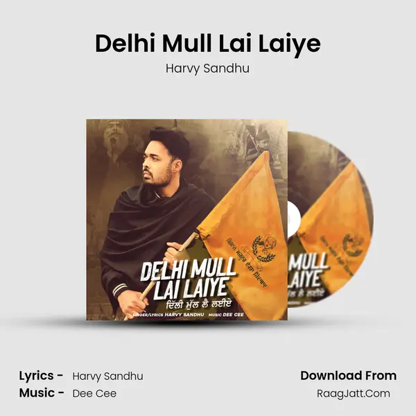 Delhi Mull Lai Laiye - 