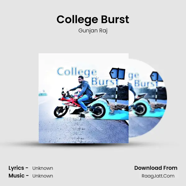 College Burst MP3 Song by Gunjan Raj Cover
