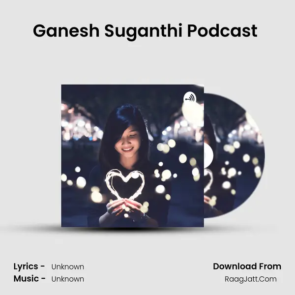 Ganesh Suganthi Podcast (Trailer) MP3 Song by  Cover