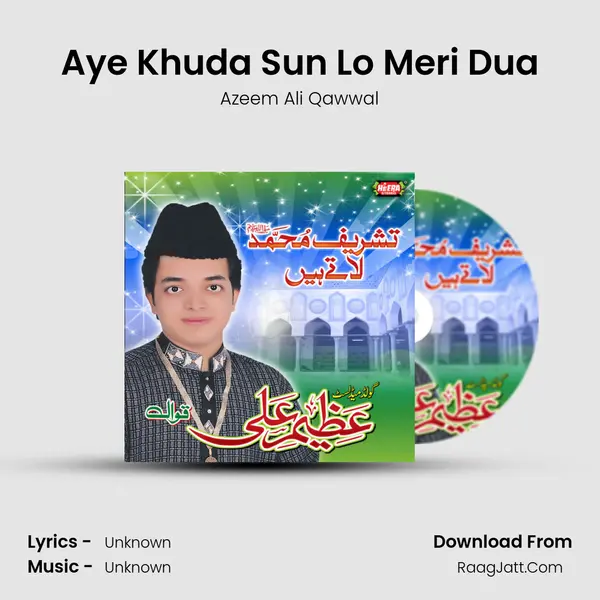 Aye Khuda Sun Lo Meri Dua MP3 Song by Azeem Ali Qawwal Cover