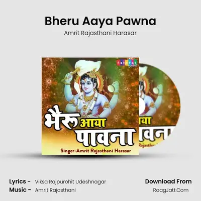 Bheru Aaya Pawna mp3 song