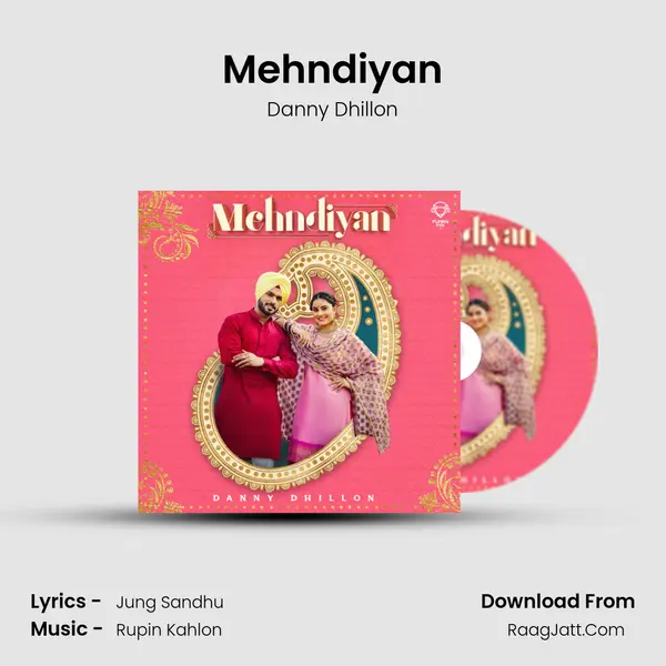 Mehndiyan mp3 song