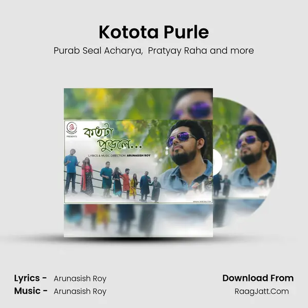 Kotota Purle MP3 Song by Purab Seal Acharya Cover