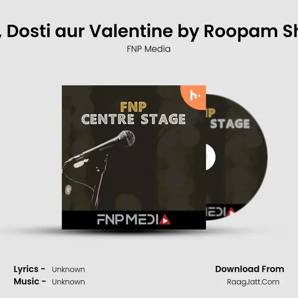 #4 Dil, Dosti aur Valentine by Roopam Sharma MP3 Song by FNP Media Cover