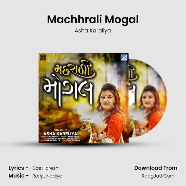 Machhrali Mogal MP3 Song by Asha Kareliya Cover