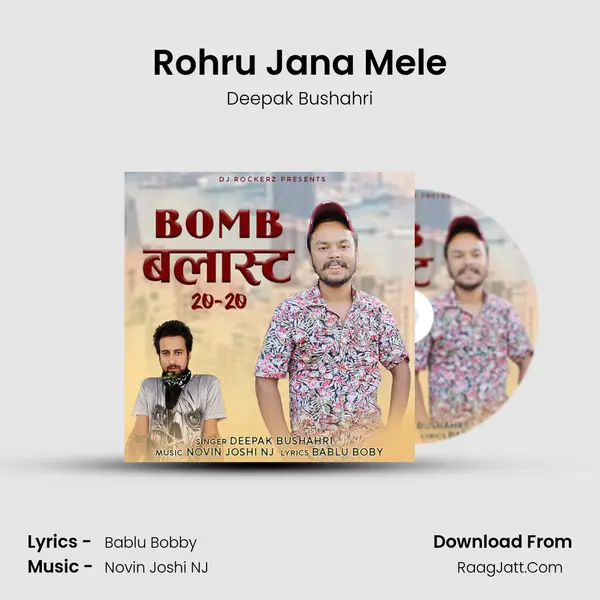 Rohru Jana Mele MP3 Song by Deepak Bushahri Cover