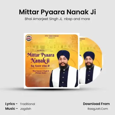 Mittar Pyaara Nanak Ji mp3 song
