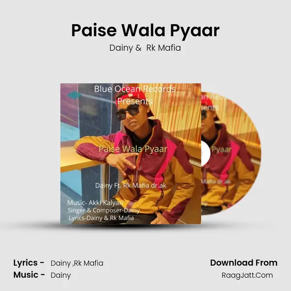Paise Wala Pyaar - 