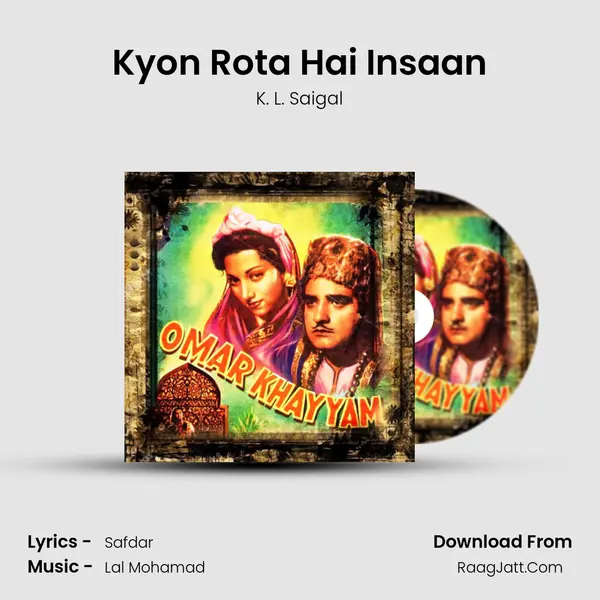 Kyon Rota Hai Insaan mp3 song