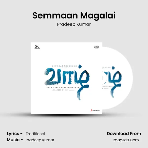 Semmaan Magalai MP3 Song by Pradeep Kumar Cover