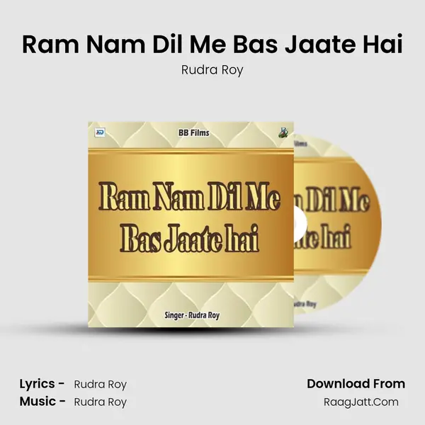 Ram Nam Dil Me Bas Jaate Hai MP3 Song by Rudra Roy Cover
