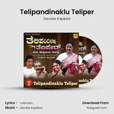 Telipandinaklu Teliper, Vol. 2 - Devdas Kapikad