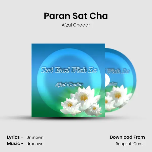 Paran Sat Cha MP3 Song by Afzal Chadar Cover