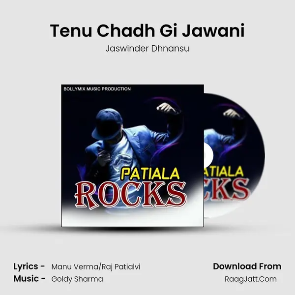 Tenu Chadh Gi Jawani MP3 Song by Jaswinder Dhnansu Cover